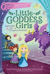 Icon image Aphrodite & the Dragon's Emerald: A QUIX Book