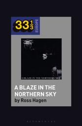 Icon image Darkthrone’s A Blaze in the Northern Sky