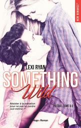 Icon image Reckless & Real Something Wild Prequel: Something Wild