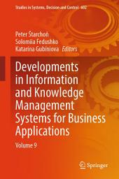 Icon image Developments in Information and Knowledge Management Systems for Business Applications: Volume 9