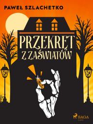Icon image Przekręt z zaświatów