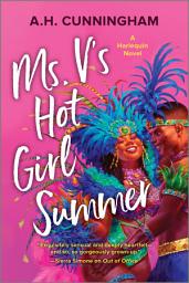 Icon image Ms. V's Hot Girl Summer: A Spicy Black Latinx Age-Gap Romance