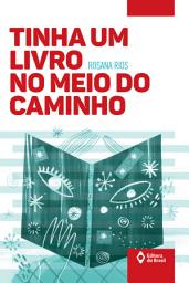 Icon image Tinha um livro no meio do caminho