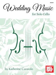 Icon image Wedding Music for Solo Cello