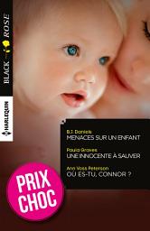 Icon image Menaces sur un enfant - Une innocente à sauver - Où es-tu, Connor ?