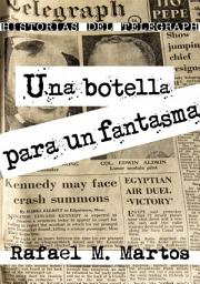 Icon image Una botella para un fantasma HISTORIAS DEL TELEGRAPH