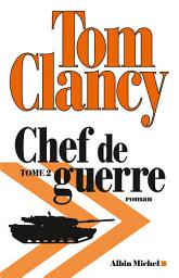 Icon image Chef de guerre - tome 2