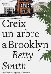 Icon image Creix un arbre a Brooklyn
