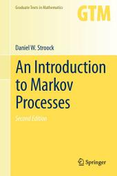 Icon image An Introduction to Markov Processes: Edition 2