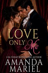 Icon image Love Only Me: Hoyden Meets Duke