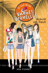 Icon image El Club de les Vambes Vermelles 19 - Vacances with friends