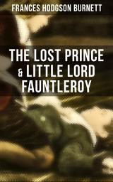 Icon image The Lost Prince & Little Lord Fauntleroy