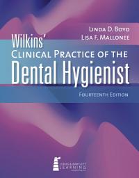 Icon image Wilkins' Clinical Practice of the Dental Hygienist: Edition 14
