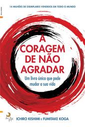 Icon image A Coragem de Não Agradar
