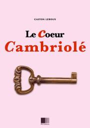 Icon image Le coeur cambriolé