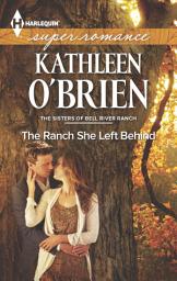 Icon image The Ranch She Left Behind