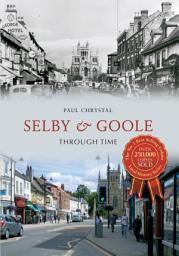 Icon image Selby & Goole Through Time