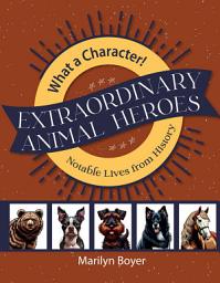 Icon image Extraordinary Animal Heroes