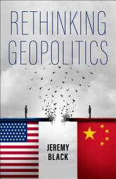 Icon image Rethinking Geopolitics