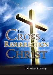 Icon image The Cross and Resurrection of Christ