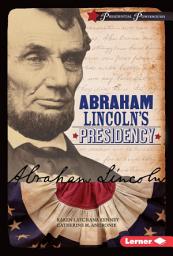 Icon image Abraham Lincoln's Presidency