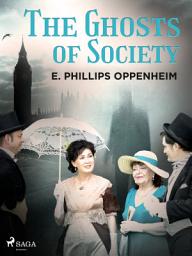Icon image The Ghosts of Society