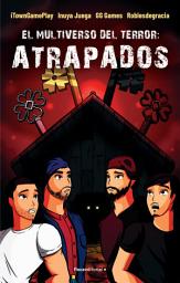 Icon image El multiverso del terror: Atrapados
