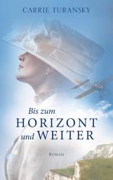Icon image Bis zum Horizont und weiter: Roman