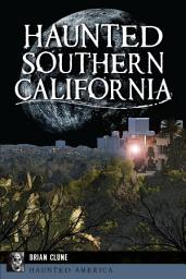 Icon image Haunted Southern California