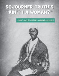 Icon image Sojourner Truth's "Ain't I a Woman?"