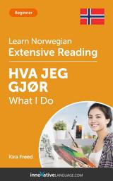 Icon image Norwegian Extensive Reading: WHAT I DO: Level 3