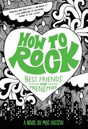 Icon image How to Rock Best Friends and Frenemies