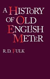 Icon image A History of Old English Meter