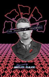 Icon image The Anarchist Handbook