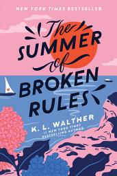 Icon image The Summer of Broken Rules