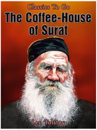 Icon image The Coffee-House of Surat: Restored Classics to Go Edition