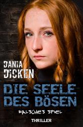 Icon image Die Seele des Bösen - Falsches Spiel: Sadie Scott 15