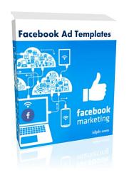 Icon image Facebook Ad Templates: Your Facebook Ads