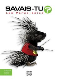 Icon image Savais-tu? - En couleurs 50 - Les Porcs-épics