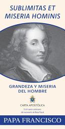 Icon image Sublimitas et Miseria Hominis, Spanish