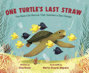 Icon image One Turtle's Last Straw: The Real-Life Rescue That Sparked a Sea Change