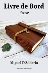 Icon image Livre de Bord: Prose
