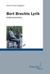 Icon image Bert Brechts Lyrik: Außenansichten