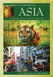 Icon image Asia: A Continental Overview of Environmental Issues