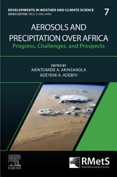 Icon image Aerosols and Precipitation Over Africa: Progress, Challenges, and Prospects