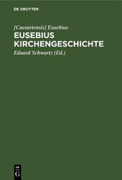 Icon image Eusebius Kirchengeschichte: Kleine Ausgabe, Ausgabe 5