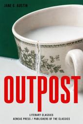Icon image Outpost: A Story of a Lost Child and a Berkshire Farm