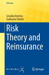 Icon image Risk Theory and Reinsurance