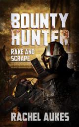 Icon image Bounty Hunter: Rake and Scrape