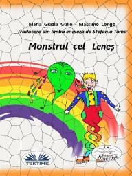 Icon image Monstrul cel leneș
